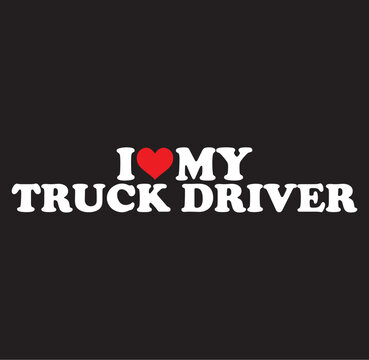 I love my truck driver silhouette design with heart and truck icon isolated on transparent background
