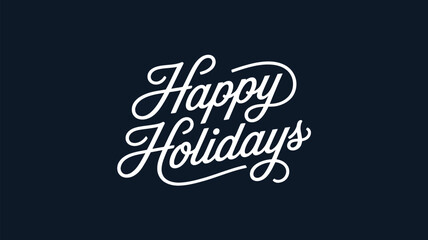 Elegant Happy Holidays script lettering in classic hand-drawn calligraphy style on dark background, perfect for seasonal greetings, festive cards and holiday designs