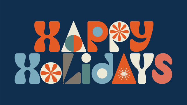 Retro Happy Holidays geometric block typography design with bold shapes, vintage color palette and playful decorative lettering, ideal for festive cards and posters