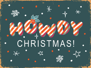 Howdy Christmas vintage card with Candy Stripe Lettering