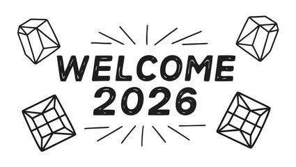 welcome to 2026