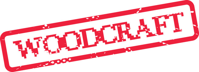 Distressed red WOODCRAFT rubber stamp endorsing traditional artisan woodworking skills and natural material craftsmanship