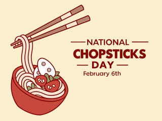 Celebrating National Chopsticks Day A Bowl of Noodles and Cultural Appreciation on February 6th