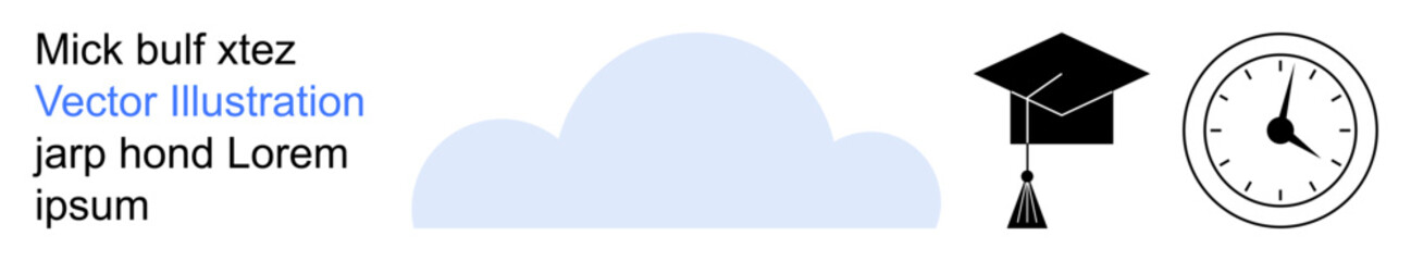 Education, success, time management, school milestones, academic achievement, knowledge . A graduation cap, cloud shape and clock icon are visible. Education and success concept