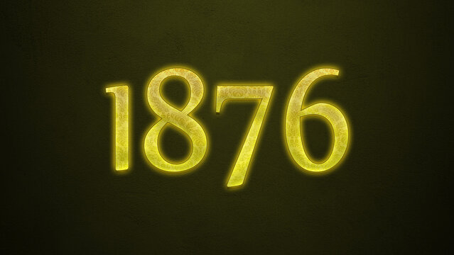 Neon glowing yellow number of 1876 on dark background.	