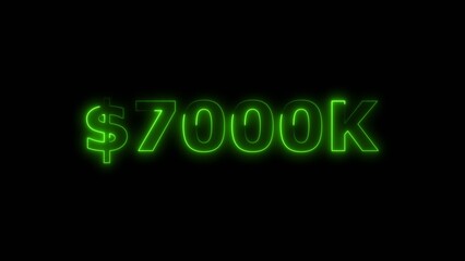 Lime green color neon bright $7000K number for finance and success themed 4k illustration. Perfect for financial 4k illustration. Digital or currency Maney themes. Black background 4k illustration.