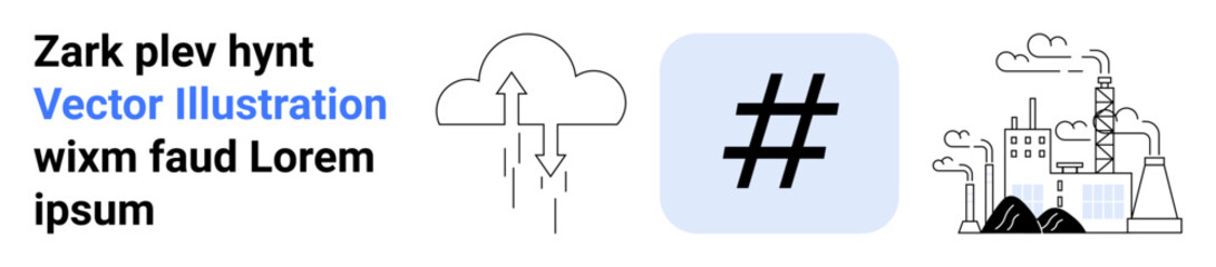 Cloud with arrows, metadata tag in a soft square, factory with smoke. Ideal for technology, social media, cloud computing, data sharing, industry, pollution simple landing page