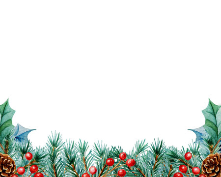 Watercolor border with green pine branches, holly leaves, red berries, and pine cones. Christmas illustration with space for text, no background, ideal for Christmas art.