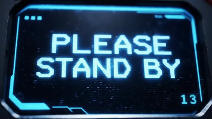 Digital display Please Stand By. - Powered by Adobe