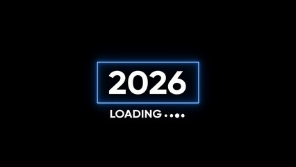 White 2026 year number in blue neon rectangle frame with L O A D I N G text below on black background