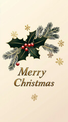 Festive Christmas Greeting Card Featuring Holly and Evergreen Accents for Holiday Wishes and Cheer