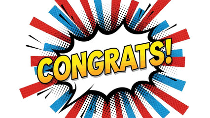 Comic book style congratulatory message with vibrant colors and bold text.