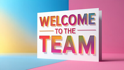 Modern minimalistic greeting card featuring &lsquo;Welcome to the team&rsquo; in bold elegant font, vibrant gradient colors including blue, yellow and pink