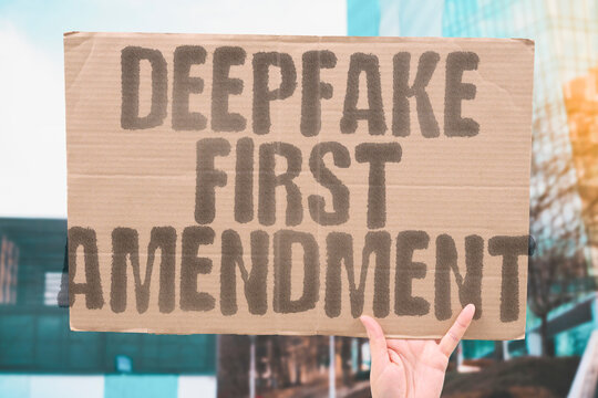 "Deepfake First Amendment" Free speech defenses raise questions. FIRST. AMENDMENT. DEEPFAKE. SPEECH. QUESTIONS.