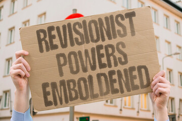 "Revisionist Powers Emboldened" Aggressors gain confidence from outcomes. REVISIONIST. POWERS. EMBOLDENED. AGGRESSORS. OUTCOMES.
