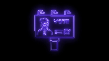 Neon election billboard candidate promoting voting animated graphic on black background