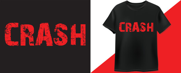A vector T-shirt graphic featuring the official "Crash" album logo in a bold, red, grunge, and distressed font on a black background. Ideal for music fans, apparel, and merchandise.