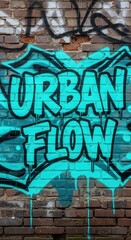 Obraz premium Bold lettering proclaiming urban flow style painted vibrantly on a weathered brick wall surface