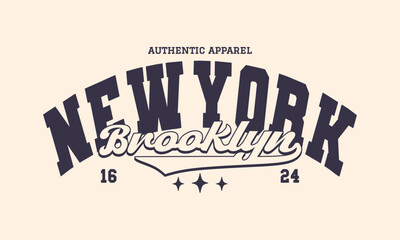 Retro typography college varsity New york Brooklyn slogan print for graphic tee, sweatshirt, t-shirt, poster design - vector