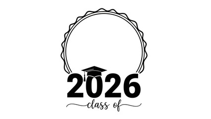 Class of 2026 typography design featuring a graduation cap and a decorative circular frame, ideal as a blank template for a graduate photo
