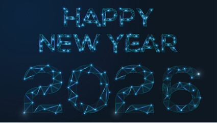 Happy new year 2026. Vector low-poly image consisting of points and shapes in the form of stars and space.