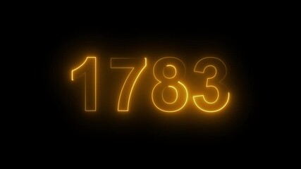 1783 Glowing Neon Line Text Animation, Powerful Abstract Neon Number Design in Stunning 4K Highlighting the Iconic and Important Year important date 1783.