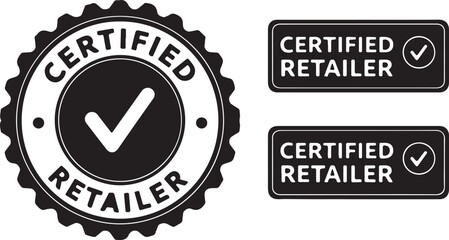Fototapeta premium Set of black and white certified retailer badges, stamps, and seals with a checkmark icon