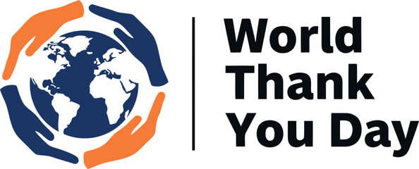 World thank you day celebration global gratitude hands embracing earth illustration