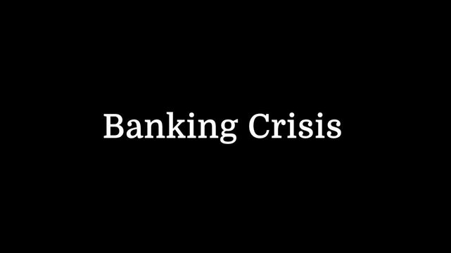 Computer terminal animation of the word Banking Crisis typed on screen with a blinking cursor. Banking Crisis typewriter effect on a clean background.