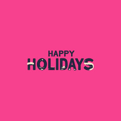 Vibrant modern holiday greeting text on bright pink background