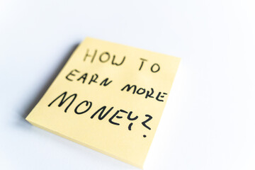How to earn more money - sticky notes concept