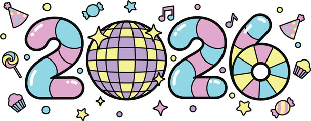 Cheerful 2026 New Year Typography with Disco Ball, Sweets, and Party Elements in Cute Doodle Style