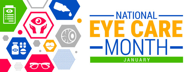 Eye Care Month background, banner, card or poster design template is observed every year during January, to raise awareness about the mission. Vector illustration.