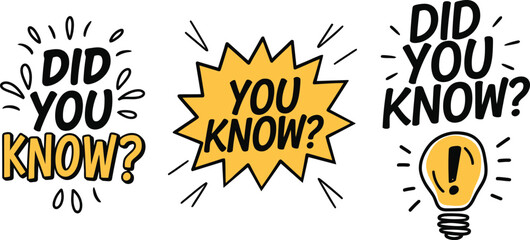 Hand drawn Did You Know speech bubbles set. Curiosity question text and lightbulb idea vector illustration collection