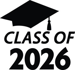 Vector illustration black silhouette graphic design featuring a graduation cap above the text class of 2026