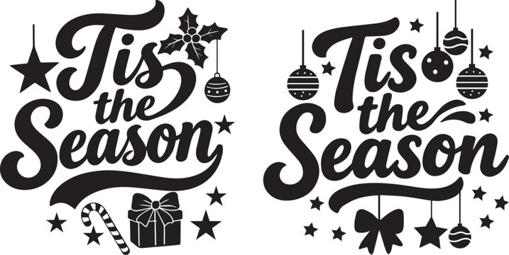 Tis the season Christmas holiday lettering design vector illustration