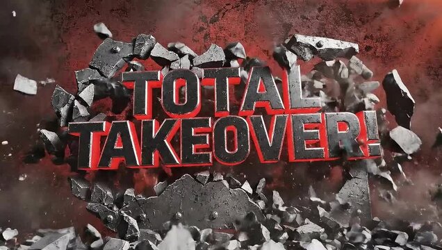 Total takeover dramatic text explosion graphic