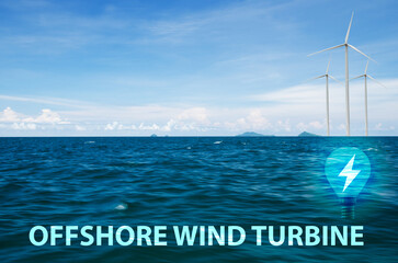 OFFSHORE WIND TURBINE text ,wind turbines, light bulbs and icon on ocean background.Offshore wind concept.