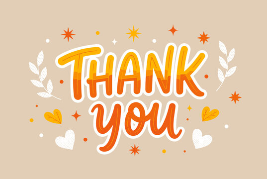 Stylized "Thank You" message with decorative hearts, stars, and leaves on a warm beige background, expressing gratitude and appreciation.