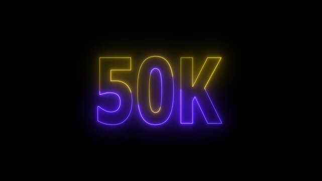 50k celebration neon text animation. 50K Neon Text Effect. 50k followers Celebration text animation on black background.