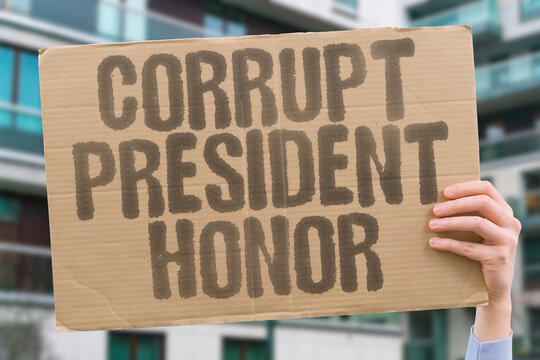 "Corrupt President Honor" Leaders receive questionable recognition. CORRUPT. PRESIDENT. HONOR. LEADERS. RECOGNITION.