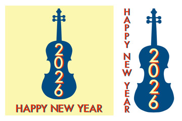 Happy new year 2026.Violin,ViolaCello music instruments clipart set.Cute vector illustration.Minimal flat design for happy holiday cerebration,festival,decoration, print,card, banner,trendy