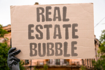 "Real Estate Bubble" Property valuations appear excessive. REAL. ESTATE. BUBBLE. PROPERTY. EXCESSIVE.