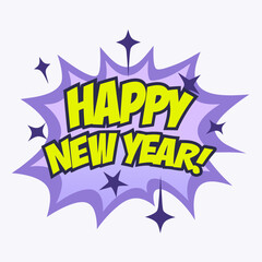 Comic explosion happy new year text graphic vector