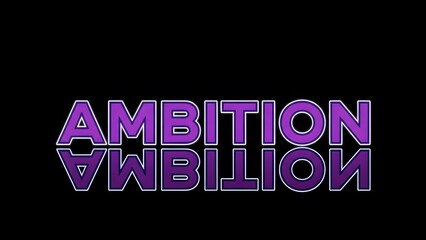 Vibrant neon style word art spelling ambition with a distorted mirrored effect on black background