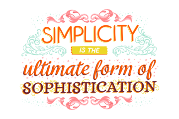 Inspirational quote simplicity is the ultimate form of sophistication in ornate decorative lettering isolated on transparent background