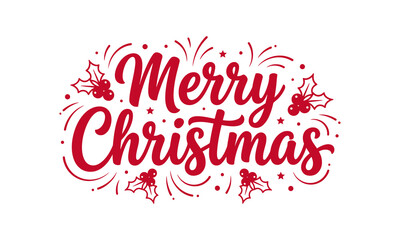 Merry Christmas greeting card. Handwritten text for Merry Christmas with festive confetti decoration and holly leaves and berries. Vector illustration.