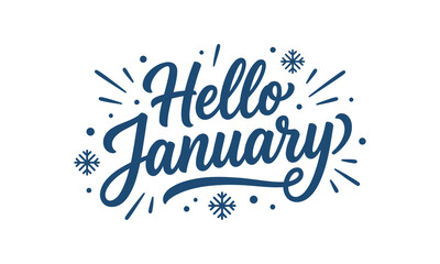 Hello January greeting card. Handwritten text for Hello January with snowflake decorations and festive confetti. Vector illustration.