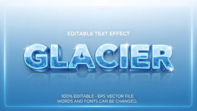 Editable text effect for the word glacier designed with a realistic 3d ice and water style on a blue gradient background - Powered by Adobe