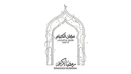 Minimalist line art illustration of an Islamic arch with Arabic calligraphy and English text 'Laylatul Qadr 1447 H' and 'Ramadan Mubarak' on a white background.